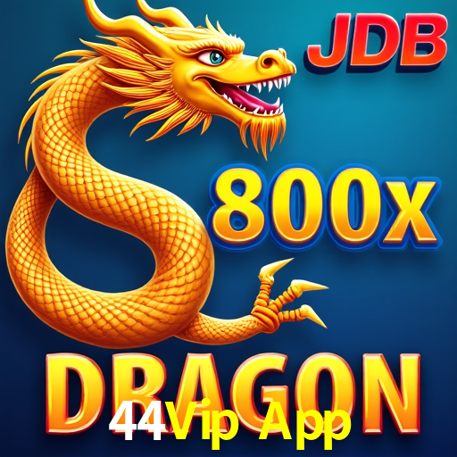 Bonus Features 44Vip App